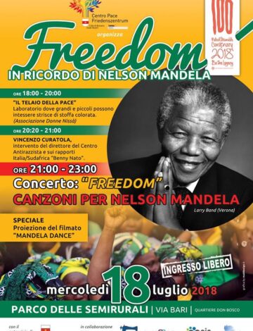 CENTENARIO NELSON MANDELA - Freedom in ricordo di Nelson Mandela