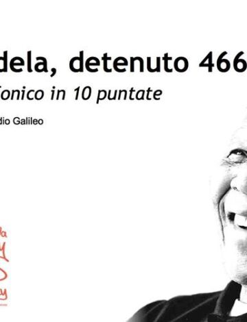 CENTENARIO NELSON MANDELA - NELSON MANDELA, DETENUTO 466/64